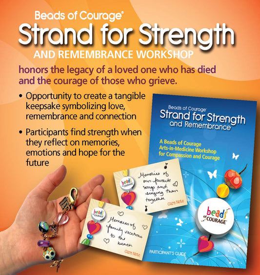 Beads of Courage, Beads at Home, Strand for Strength and Remembrance Workshop (1 unit supports 10 ppl)